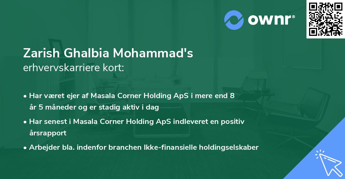 Zarish Ghalbia Mohammad's erhvervskarriere kort