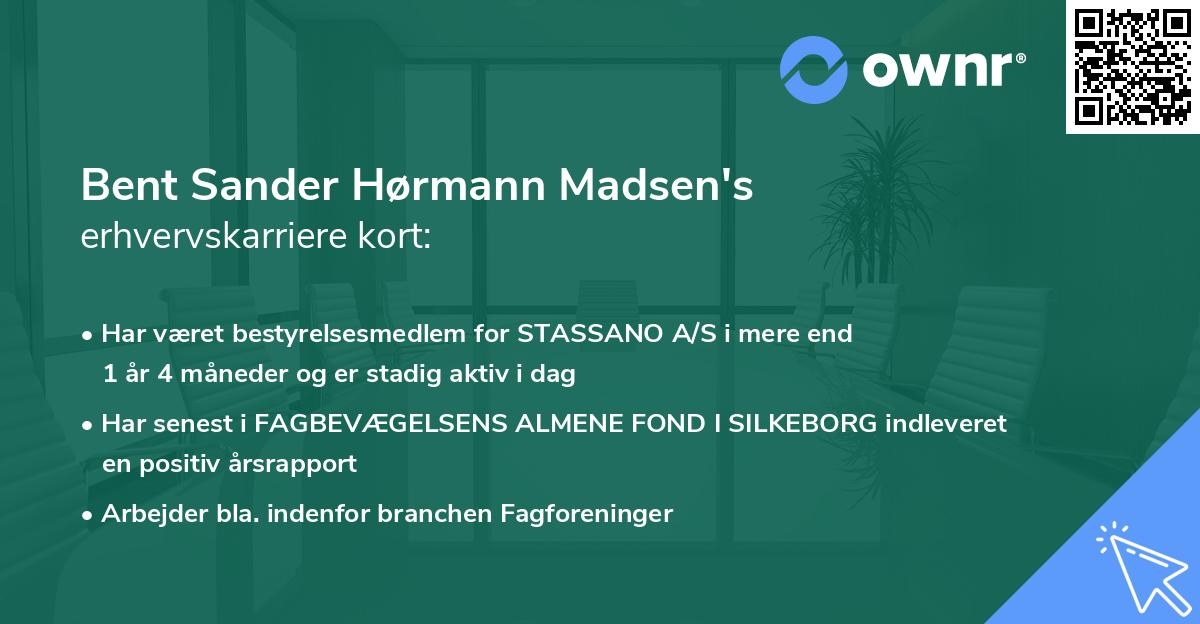 Bent Sander Hørmann Madsen's erhvervskarriere kort