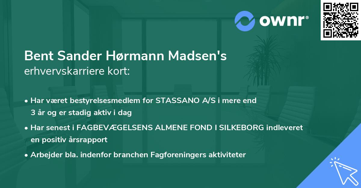 Bent Sander Hørmann Madsen's erhvervskarriere kort