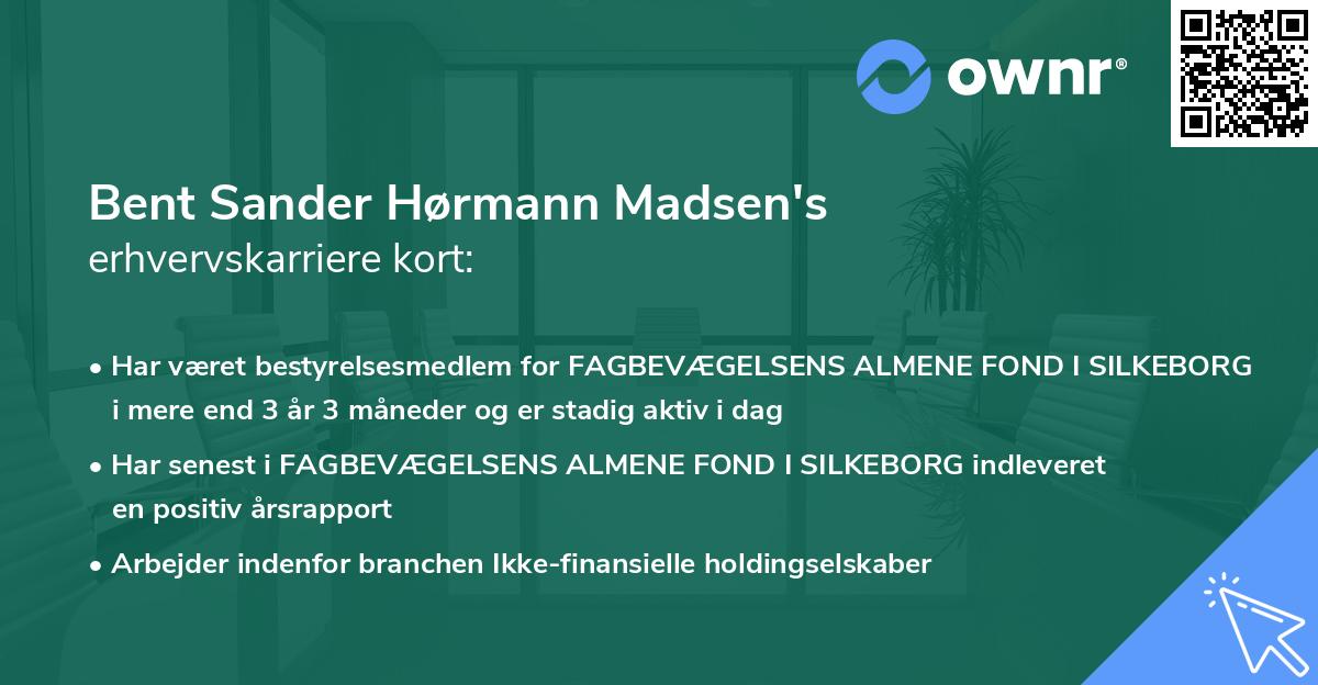 Bent Sander Hørmann Madsen's erhvervskarriere kort