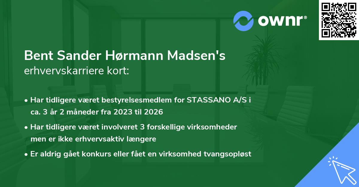 Bent Sander Hørmann Madsen's erhvervskarriere kort