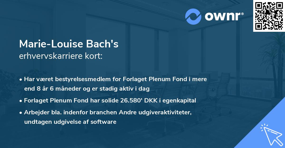 Marie-Louise Bach's erhvervskarriere kort