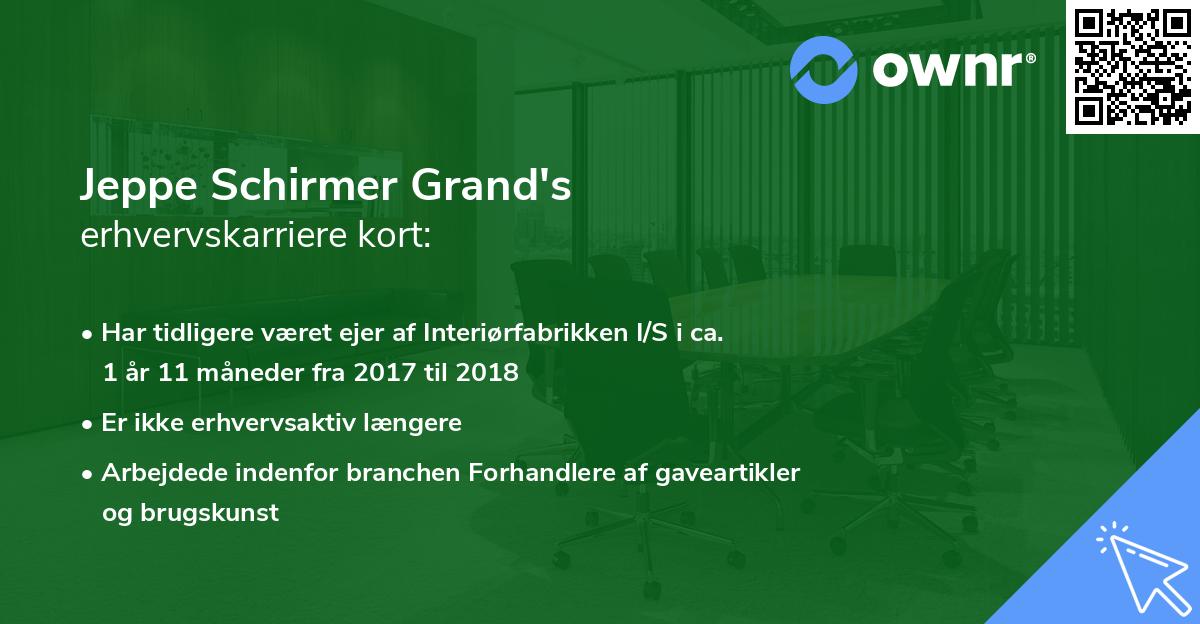 Jeppe Schirmer Grand's erhvervskarriere kort