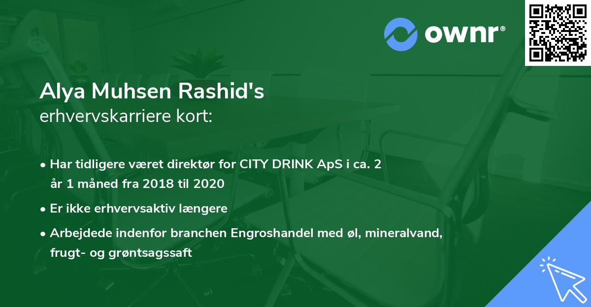 Alya Muhsen Rashid's erhvervskarriere kort
