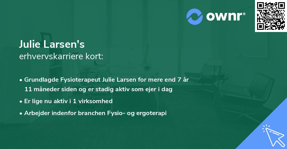 Julie Larsen's erhvervskarriere kort