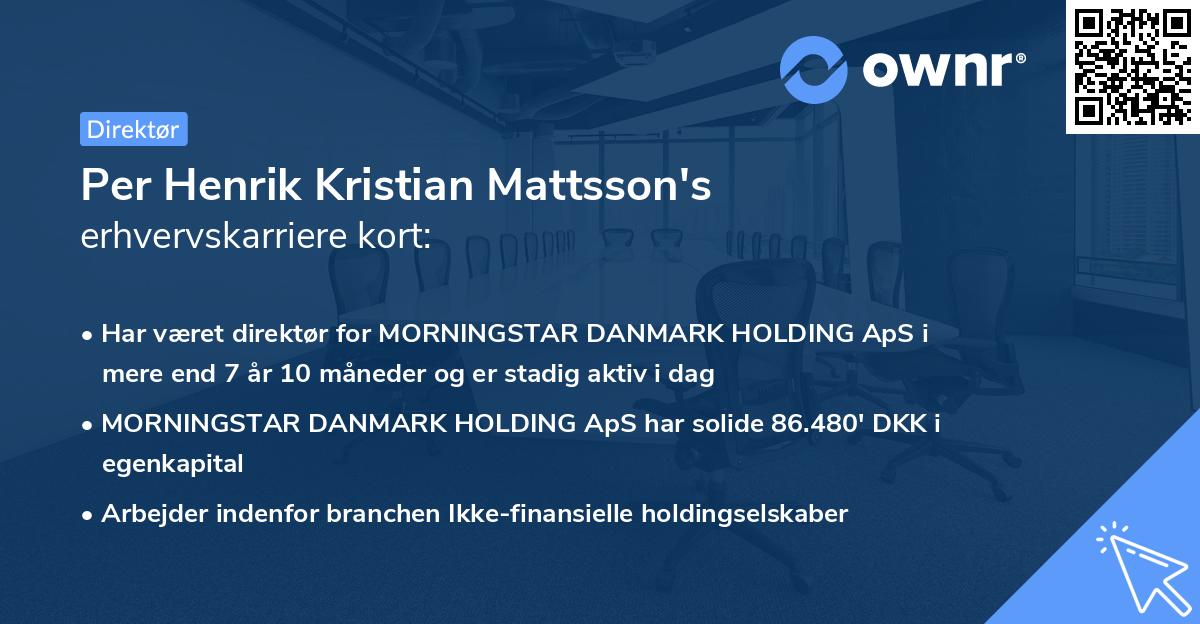 Per Henrik Kristian Mattsson's erhvervskarriere kort
