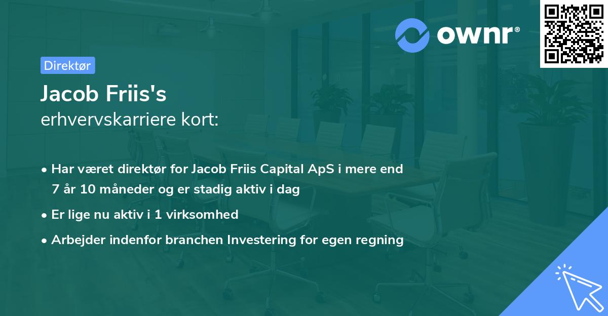 Jacob Friis's erhvervskarriere kort