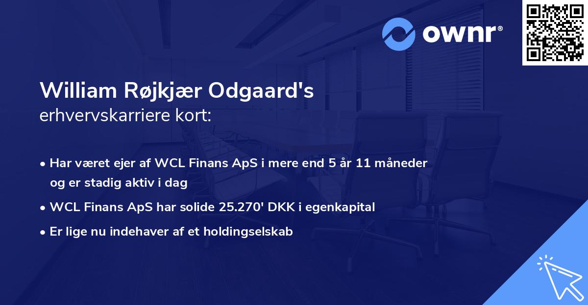 William Røjkjær Odgaard's erhvervskarriere kort