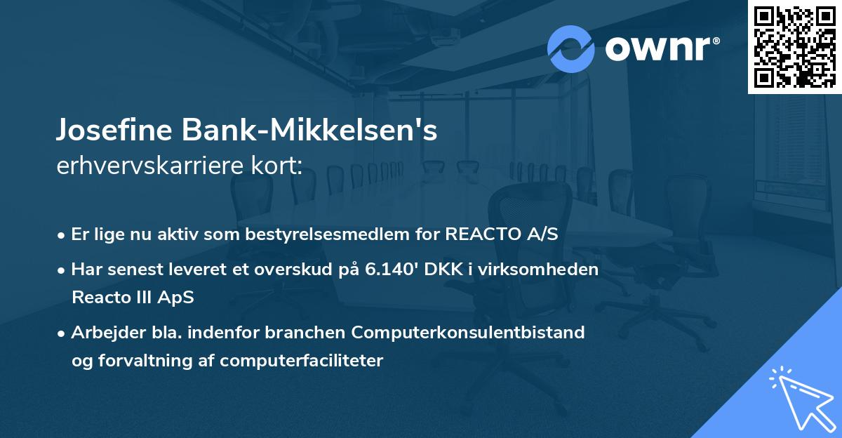 Josefine Bank-Mikkelsen's erhvervskarriere kort