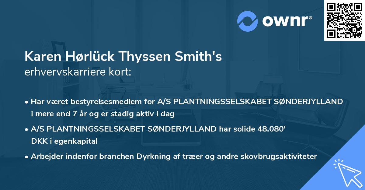 Karen Hørlück Thyssen Smith's erhvervskarriere kort