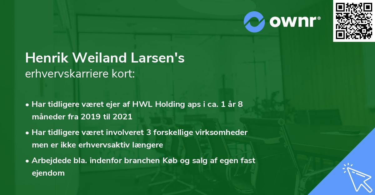 Henrik Weiland Larsen's erhvervskarriere kort