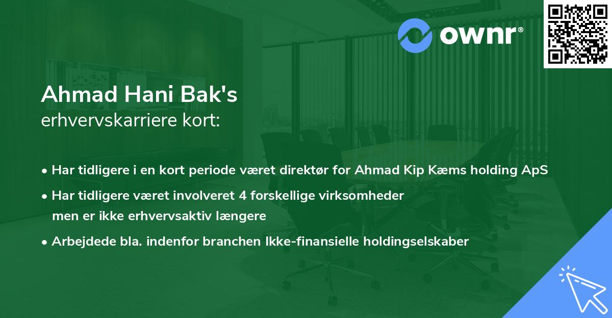 Ahmad Hani Bak's erhvervskarriere kort