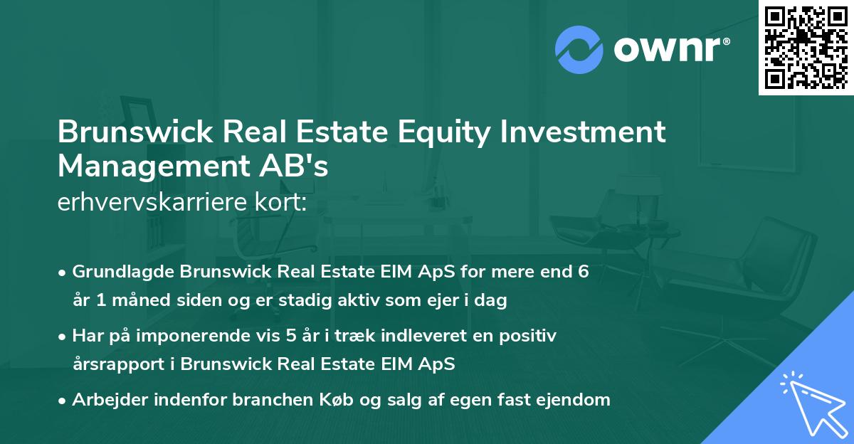 Brunswick Real Estate Equity Investment Management AB's erhvervskarriere kort