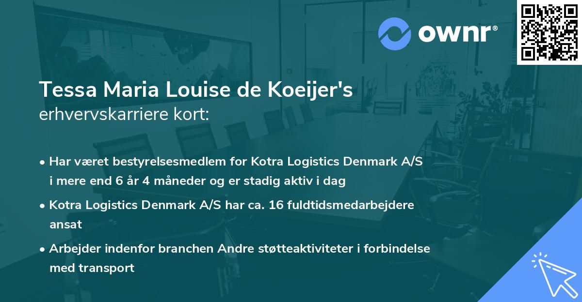 Tessa Maria Louise de Koeijer's erhvervskarriere kort