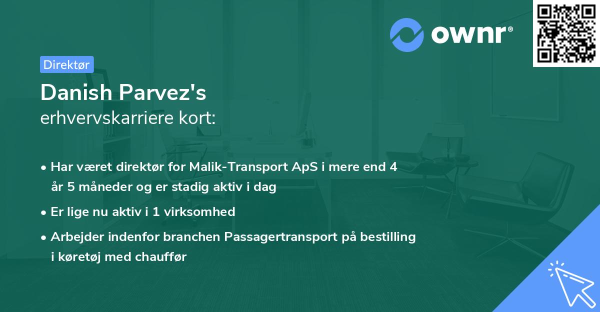 Danish Parvez's erhvervskarriere kort