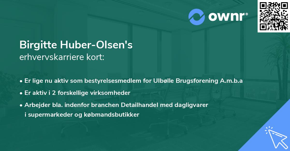Birgitte Huber-Olsen's erhvervskarriere kort