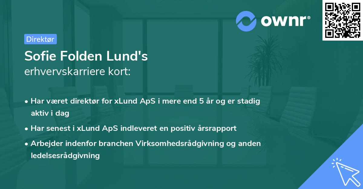 Sofie Folden Lund's erhvervskarriere kort