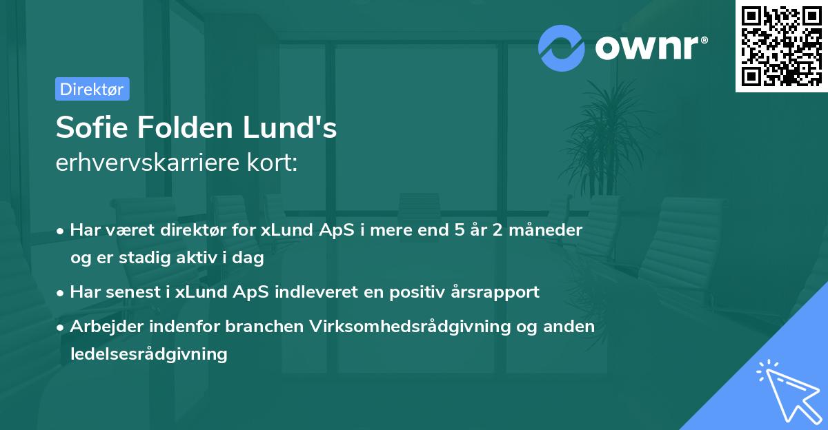 Sofie Folden Lund's erhvervskarriere kort