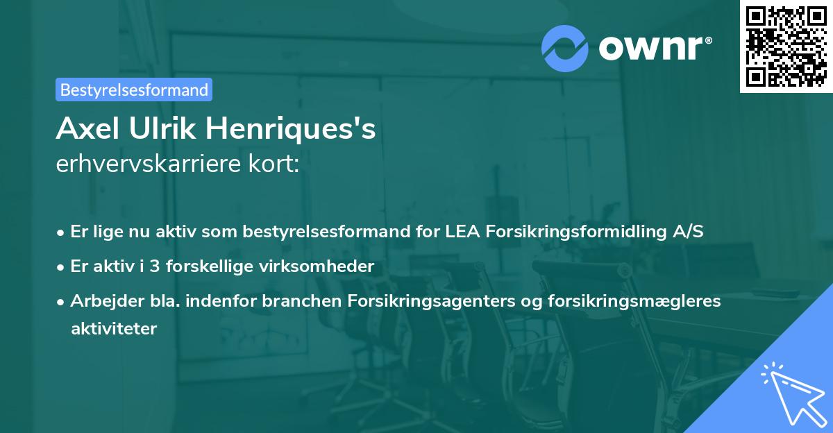 Axel Ulrik Henriques's erhvervskarriere kort