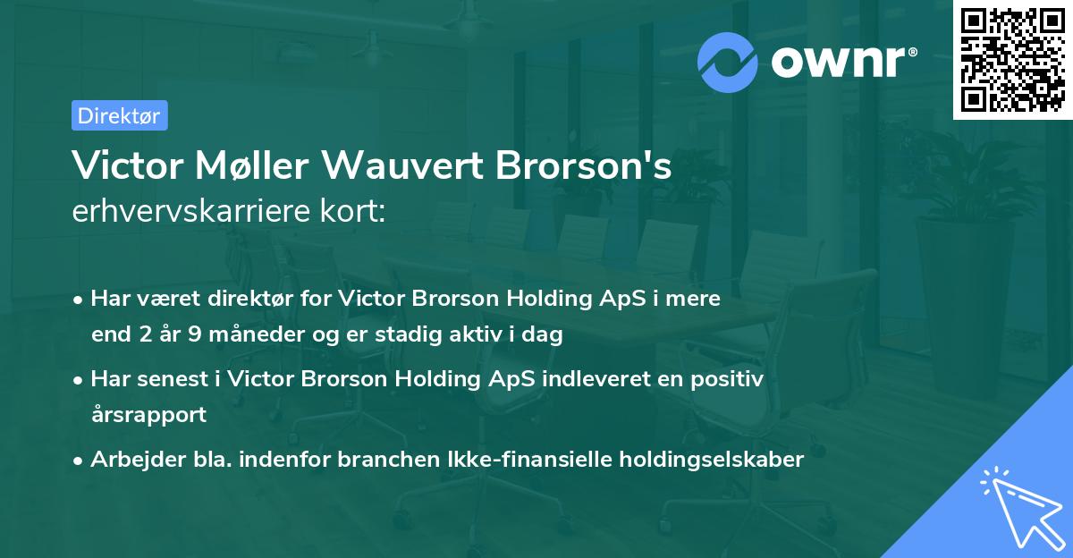 Victor Møller Wauvert Brorson's erhvervskarriere kort