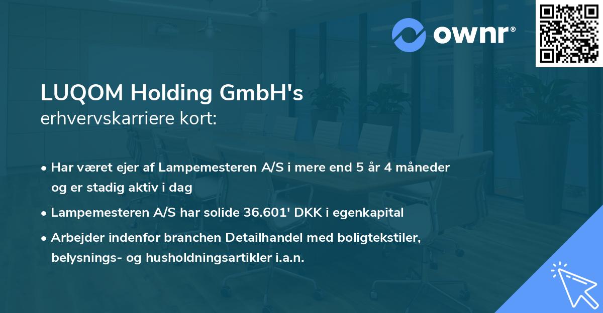 LUQOM Holding GmbH's erhvervskarriere kort