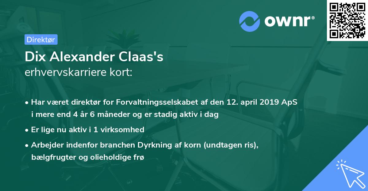 Dix Alexander Claas's erhvervskarriere kort