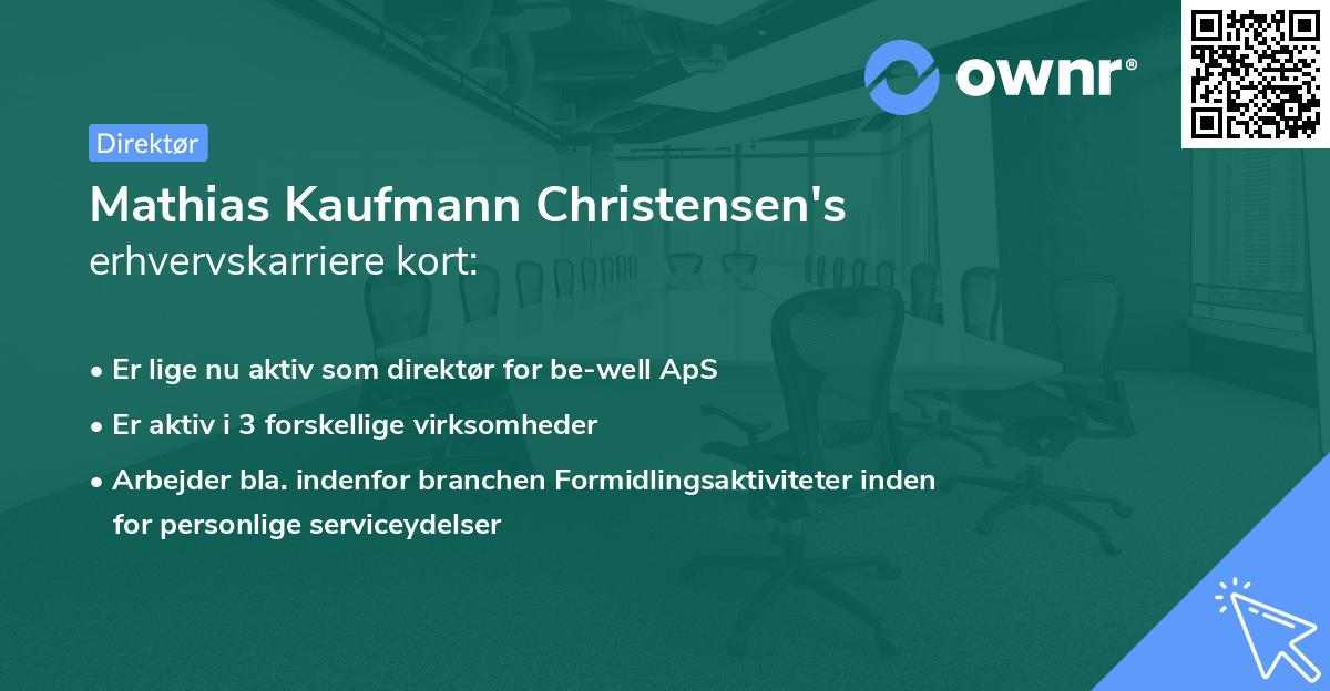 Mathias Kaufmann Christensen's erhvervskarriere kort
