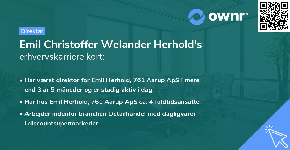 Emil Christoffer Welander Herhold's erhvervskarriere kort
