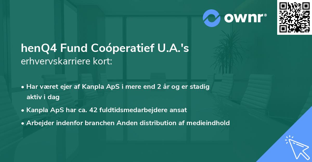 henQ4 Fund Coóperatief U.A.'s erhvervskarriere kort