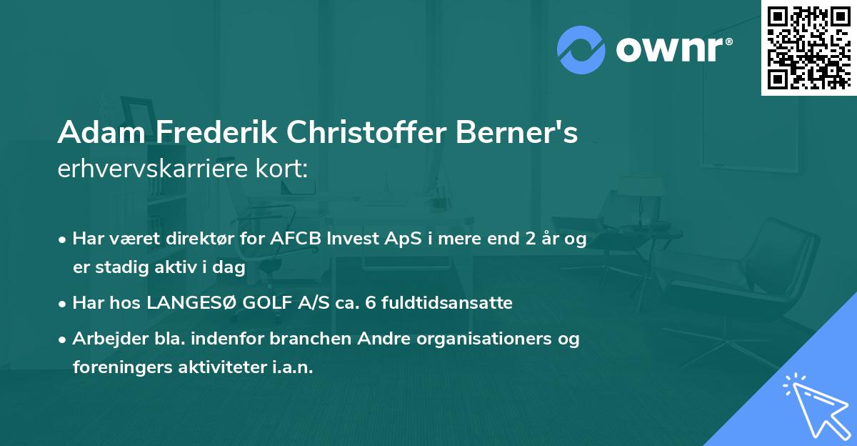 Adam Frederik Christoffer Berner's erhvervskarriere kort