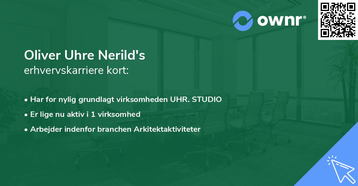 Oliver Uhre Nerild's erhvervskarriere kort