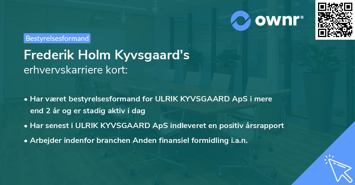 Frederik Holm Kyvsgaard's erhvervskarriere kort