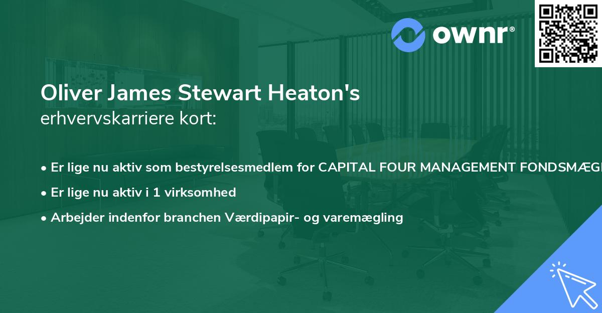 Oliver James Stewart Heaton's erhvervskarriere kort