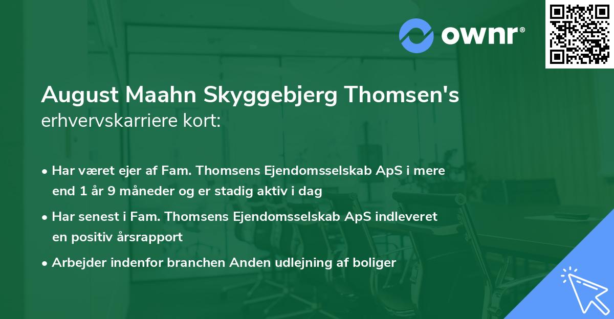 August Maahn Skyggebjerg Thomsen's erhvervskarriere kort