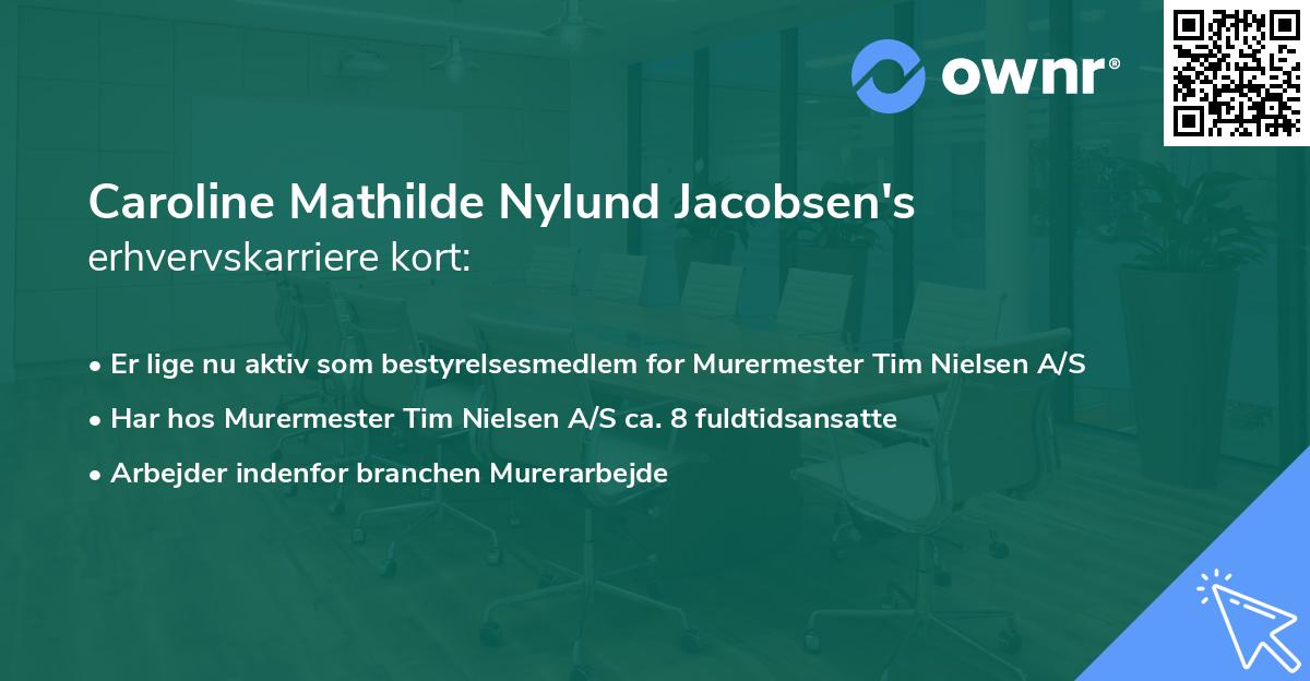 Caroline Mathilde Nylund Jacobsen's erhvervskarriere kort
