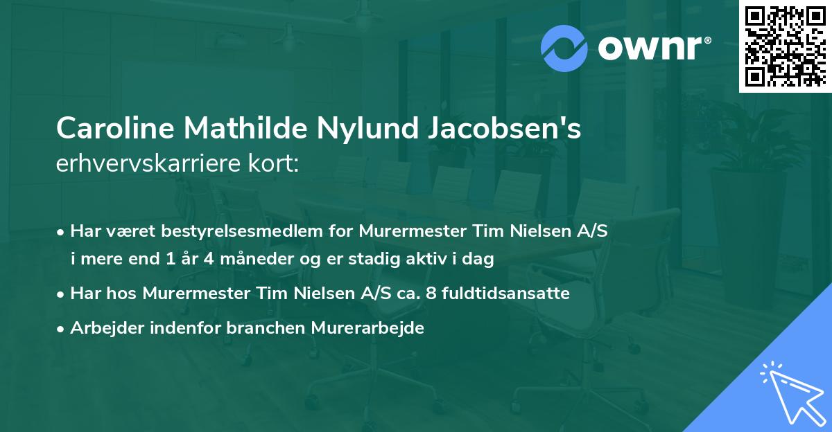 Caroline Mathilde Nylund Jacobsen's erhvervskarriere kort