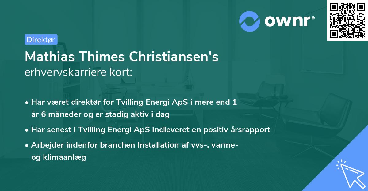 Mathias Thimes Christiansen's erhvervskarriere kort