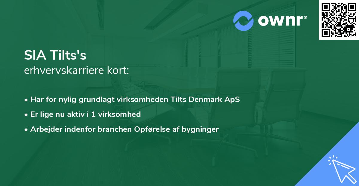 SIA Tilts's erhvervskarriere kort