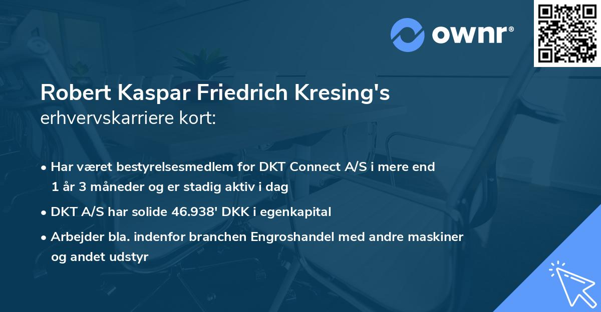 Robert Kaspar Friedrich Kresing's erhvervskarriere kort