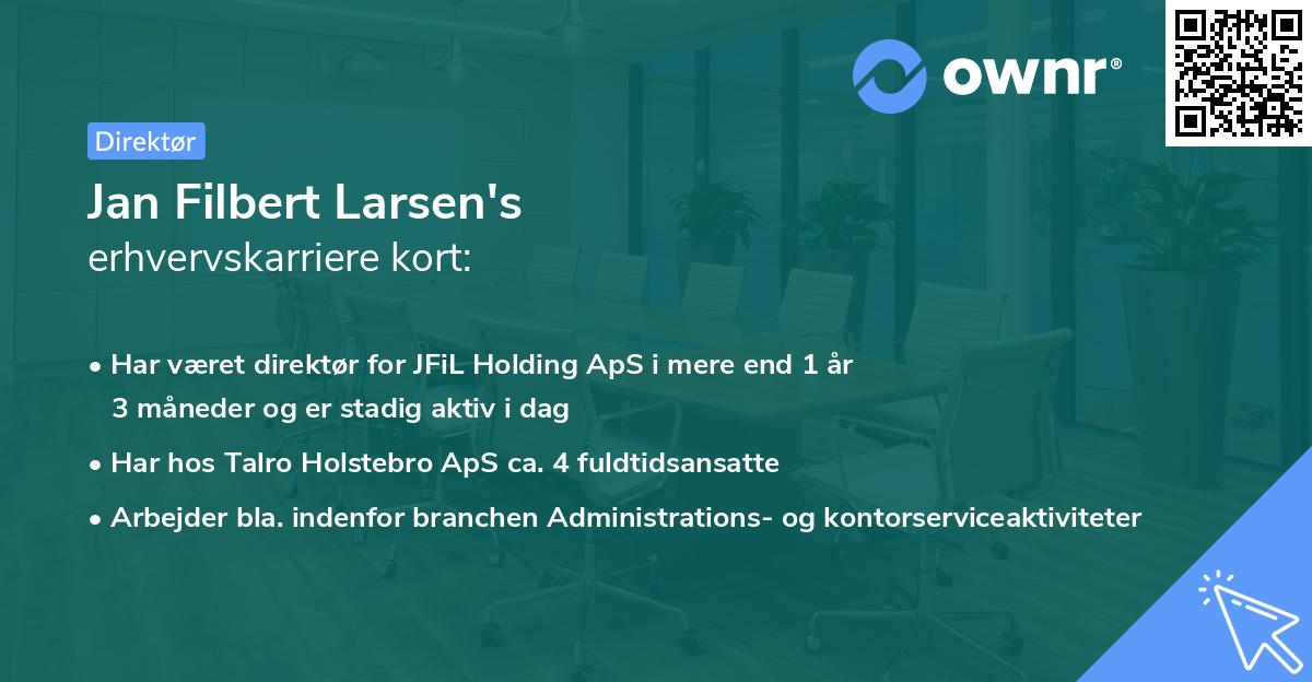 Jan Filbert Larsen's erhvervskarriere kort