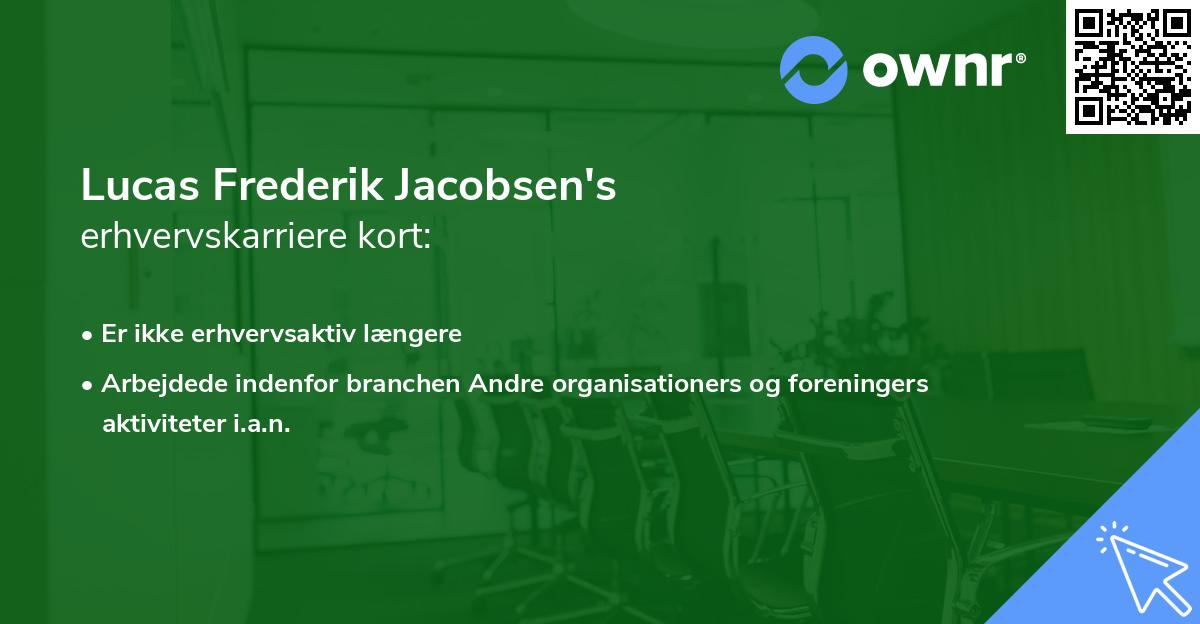 Lucas Frederik Jacobsen's erhvervskarriere kort