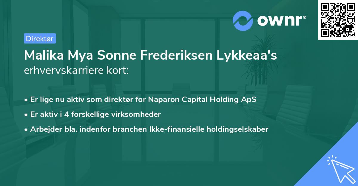 Malika Mya Sonne Frederiksen Lykkeaa's erhvervskarriere kort