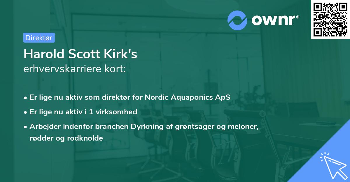 Harold Scott Kirk's erhvervskarriere kort