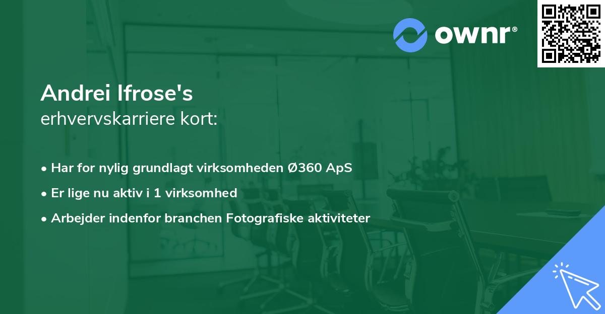 Andrei Ifrose's erhvervskarriere kort