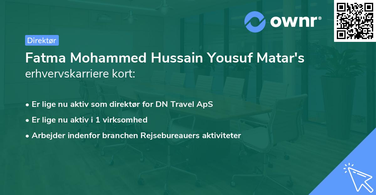 Fatma Mohammed Hussain Yousuf Matar's erhvervskarriere kort
