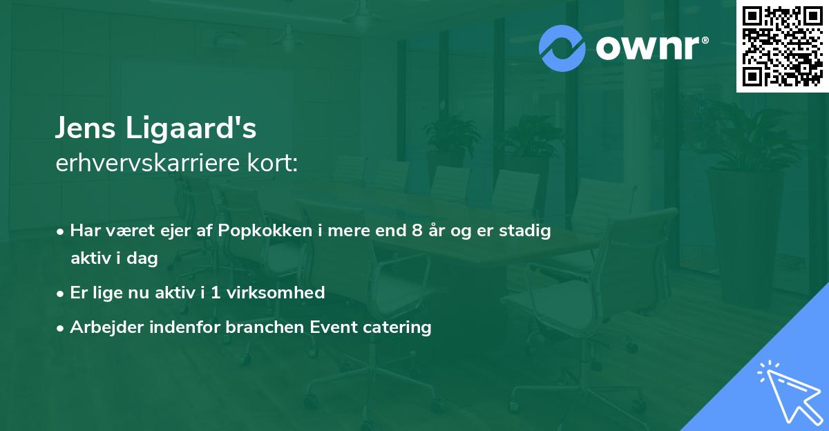 Jens Ligaard's erhvervskarriere kort