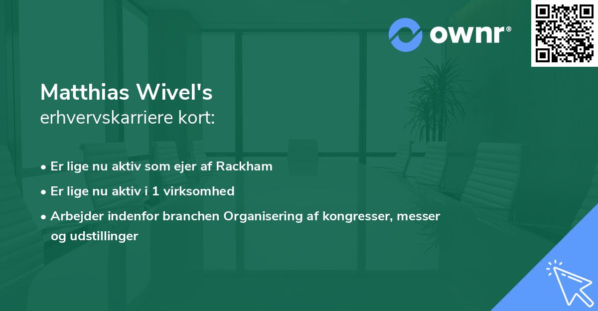 Matthias Wivel's erhvervskarriere kort