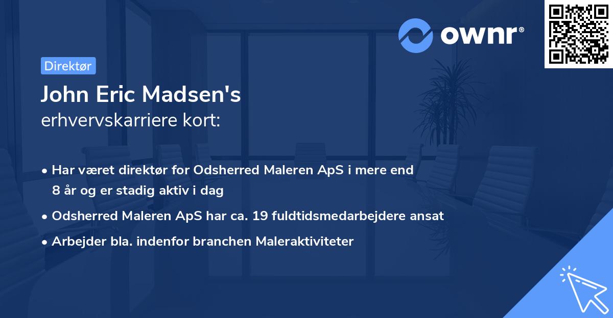 John Eric Madsen's erhvervskarriere kort
