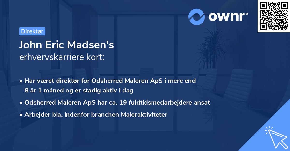 John Eric Madsen's erhvervskarriere kort
