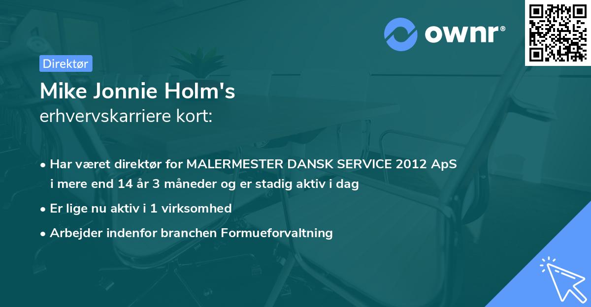 Mike Jonnie Holm's erhvervskarriere kort